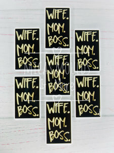 Wife.Mum.Boss Resin